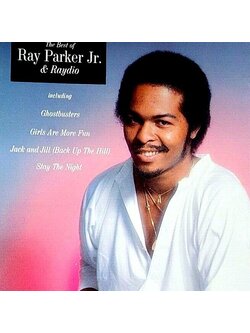 Ray Parker Jr. & Raydio – The Best Of Ray Parker Jr. & Raydio / GERMANY / แผ่นดี