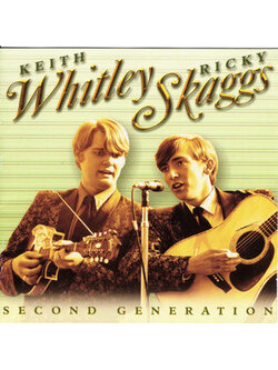Keith Whitley & Ricky Skaggs – Second Generation / USA / แผ่นสวย