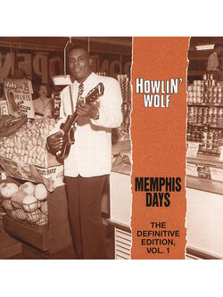 Howlin' Wolf – Memphis Days (The Definitive Edition, Vol. 1) / SWITZERLAND / ปกมีจุดเหลือง / แผ่นสวย