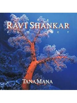 The Ravi Shankar Project – Tana Mana / USA / แผ่นดี