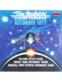 The Spotnicks – Chart Toppers Recorded 1977 / JAPAN / แผ่นดี
