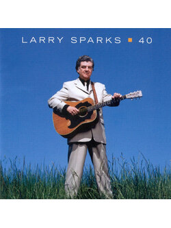 Larry Sparks – 40 / USA / แผ่นสวย