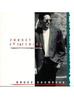 Bruce Saunders – Forget Everything / JAPAN / แผ่นดี / มี Obi