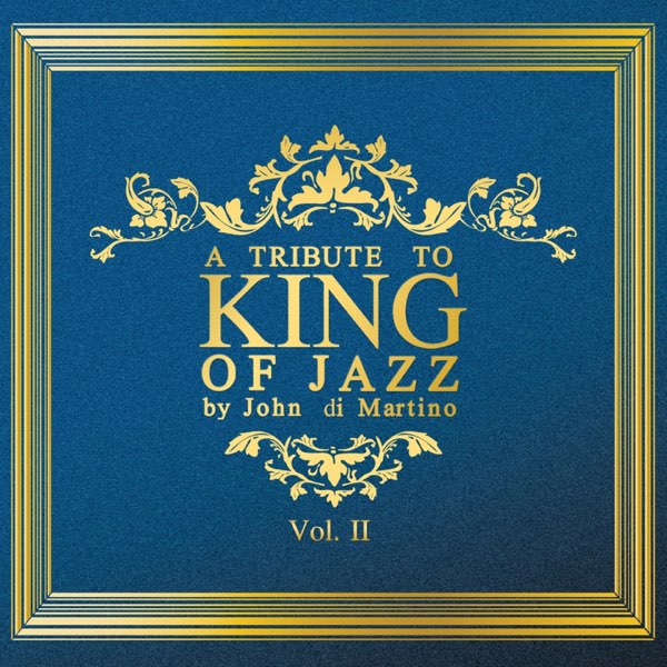 John di Martino - A Tribute to King of Jazz Vol. 2 / กล่องมีรอยร้าว / แผ่นซีล