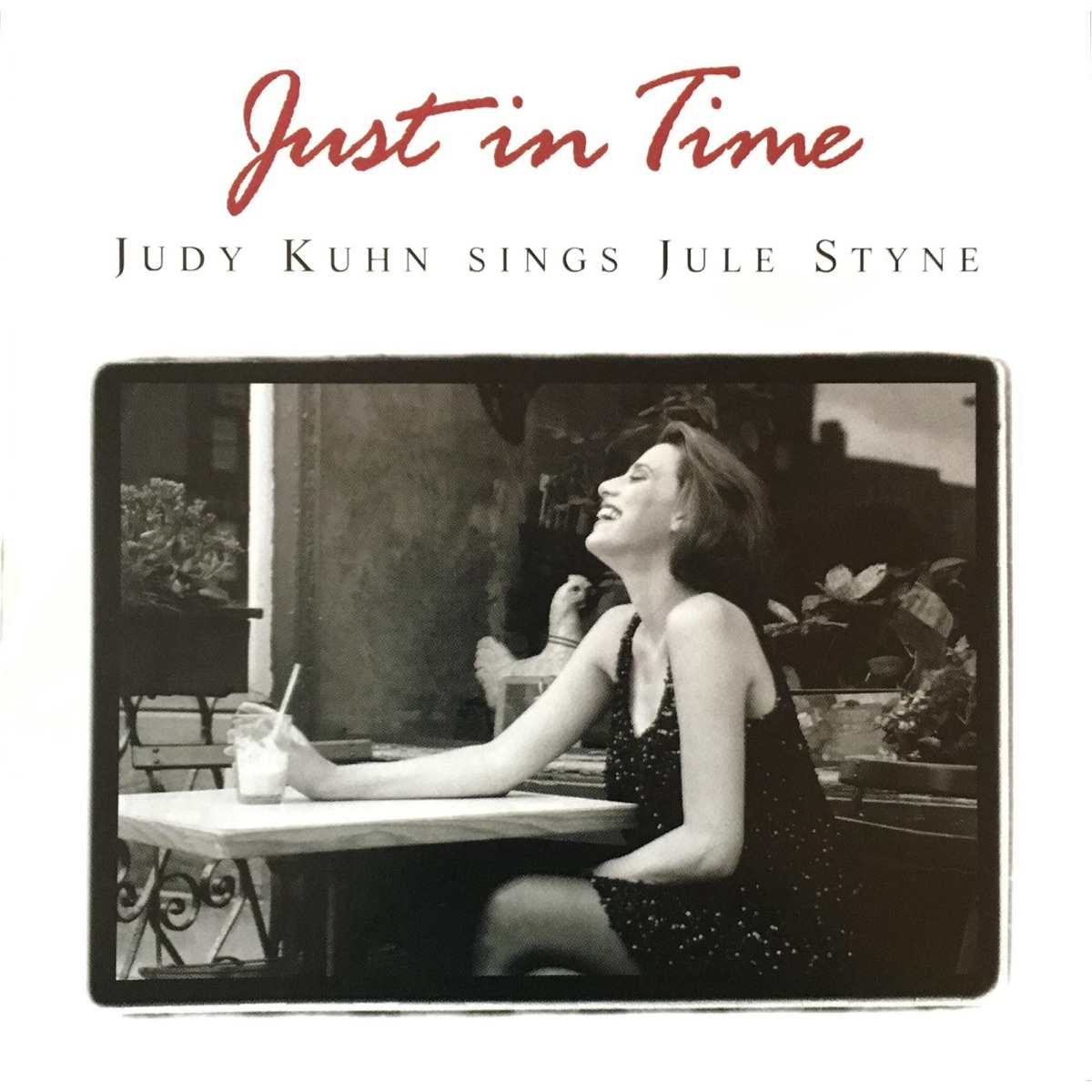 Judy Kuhn – Just In Time: Judy Kuhn Sings Jule Styne / USA / แผ่นสวย