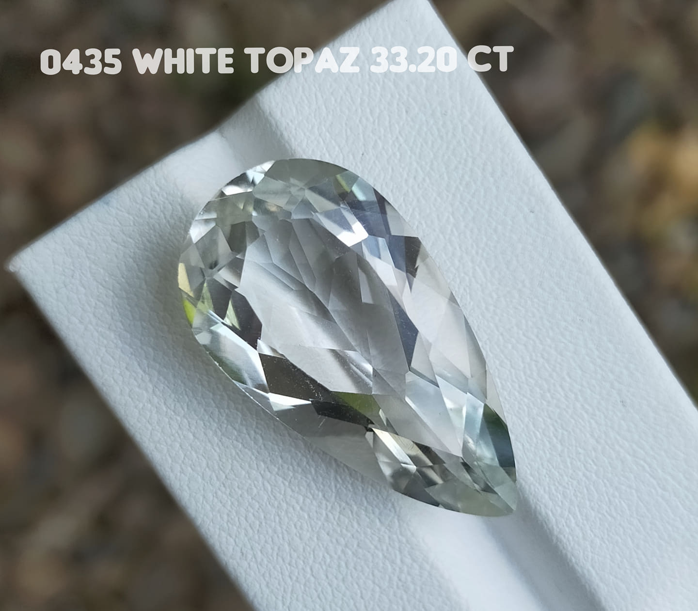 โทแพซสีขาว 33.20 กะรัต AAA