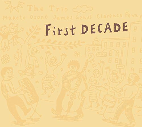 Makoto Ozone The Trio – First Decade / JAPAN / แผ่นดี