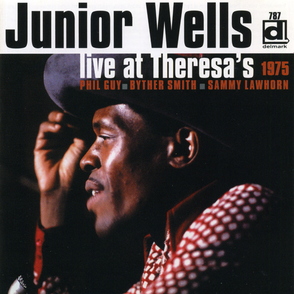 Junior Wells – Live At Theresa's 1975 / USA / แผ่นดี