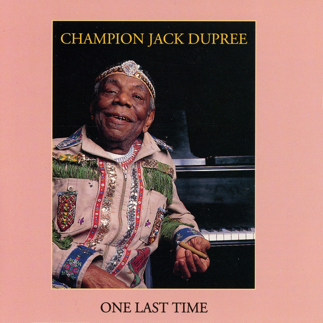Champion Jack Dupree – One Last Time / USA / ปกเจาะ / แผ่นสวย