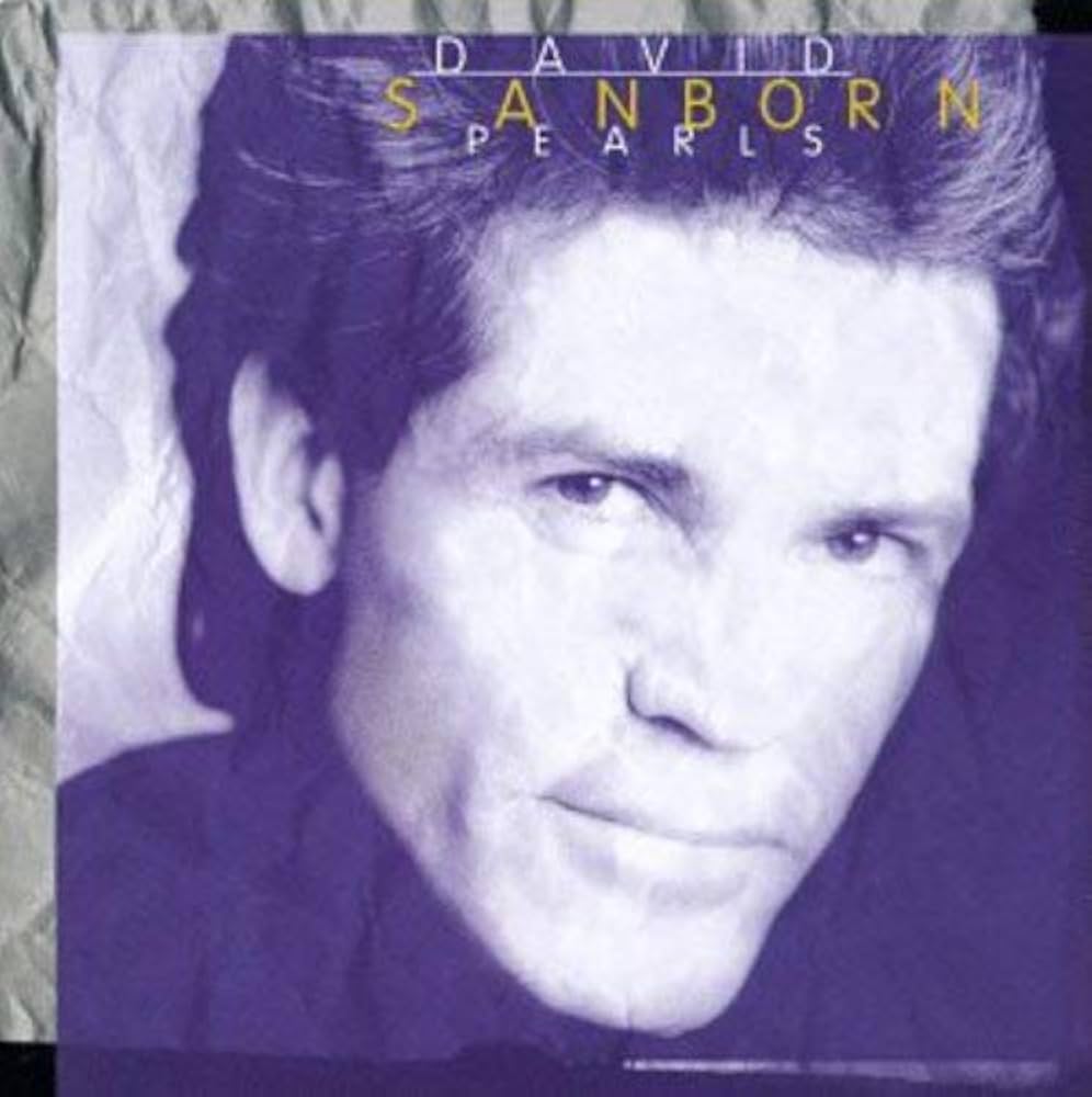 David Sanborn – Pearls / GERMANY / แผ่นเป็นรอย