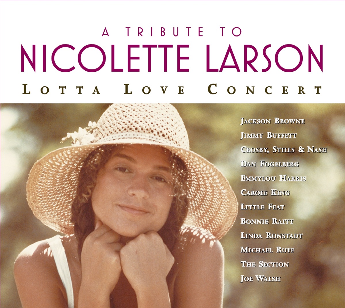 Various – A Tribute To Nicolette Larson - Lotta Love Concert / EU / แผ่นดี