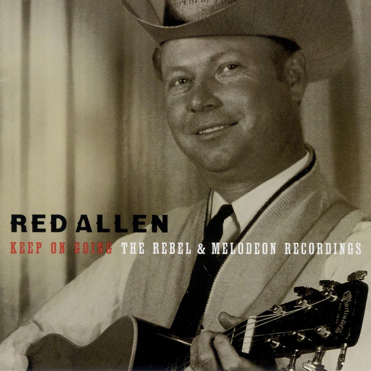 Red Allen – Keep On Going: The Rebel & Melodeon Recordings / USA / แผ่นดี