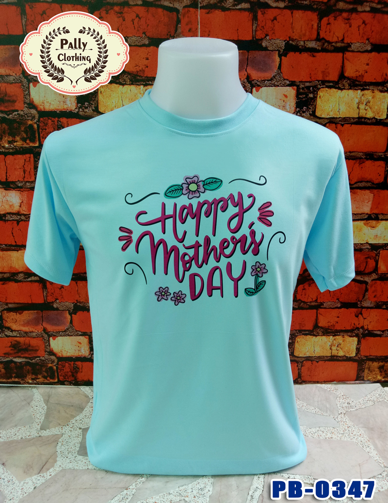 เสื้อวันแม่ PB-0347 ลาย Happy Mother's DAY