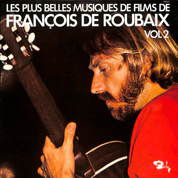 François De Roubaix – Les Plus Belles Musiques De Films De François De Roubaix Vol. 2 / SWITZERLAND / แผ่นดี