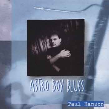 Paul Hanson – Astro Boy Blues / JAPAN / แผ่นสวย / มี Obi