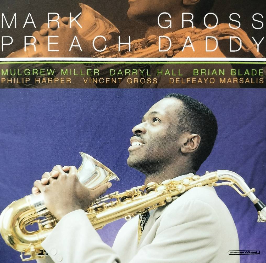 Mark Gross – Preach Daddy / JAPAN / แผ่นสภาพนางฟ้า / มี Obi