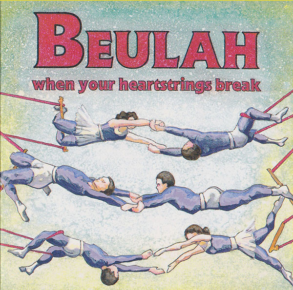 Beulah – When Your Heartstrings Break / JAPAN / แผ่นดี
