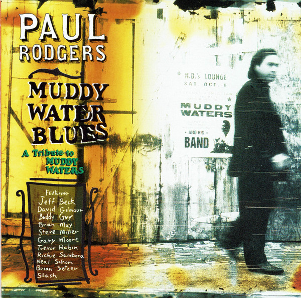 Paul Rodgers – Muddy Water Blues (A Tribute To Muddy Waters) / JAPAN / มีรอยบ้าง