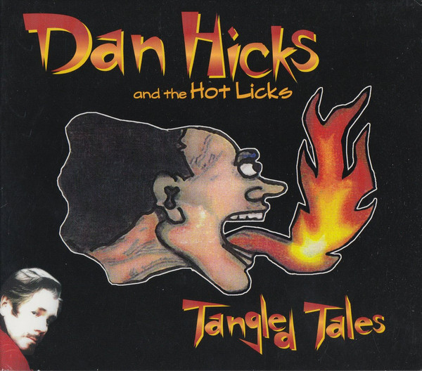 Dan Hicks & The Hot Licks – Tangled Tales / JAPAN / แผ่นดี / มี Obi