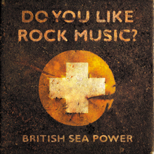 British Sea Power – Do You Like Rock Music? / ไม่ระบุ / ปกเจาะ / แผ่นโปรโม / แผ่นสวย