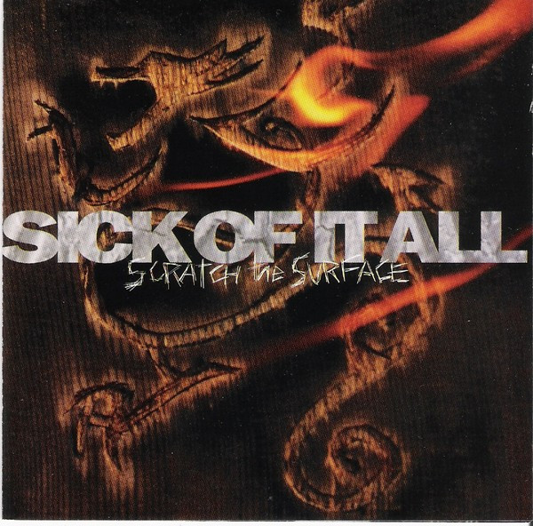 Sick Of It All – Scratch The Surface / JAPAN / เป็นรอยเล็กน้อย