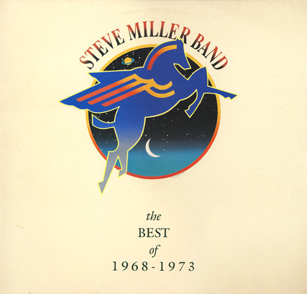Steve Miller Band – The Best Of 1968 - 1973 / USA / ปกในมีจุดเหลือง / แผ่นดี
