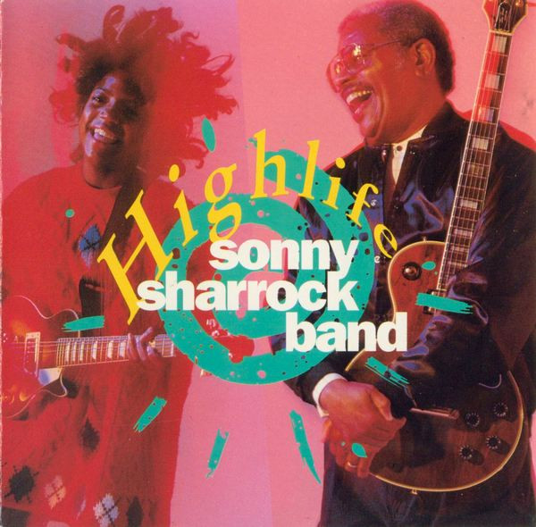 Sonny Sharrock Band – Highlife / USA / ปกในมีจุดเหลือง / แผ่นดี