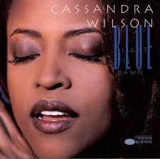 Cassandra Wilson – Blue Light 'Til Dawn / USA / แผ่นดี