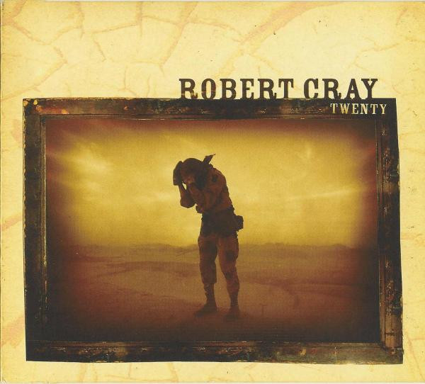 The Robert Cray Band – Twenty / ไม่ระบุ / แผ่นดี