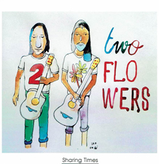 Two Flowers – Sharing Times / แผ่นดี