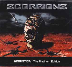 Scorpions – Acoustica: The Platinum Edition / THAILAND / กล่องสวมเก่าเก็บ / เขี้ยวล็อคถาดกล่องหัก / 2CD / แผ่นดี