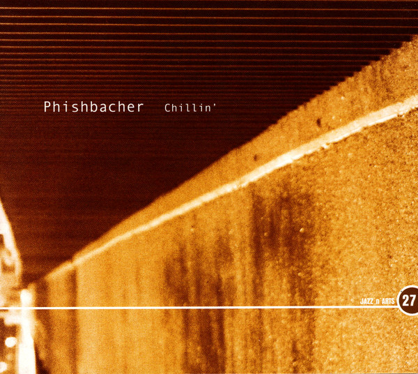 Phishbacher – Chillin' / ไม่ระบุ / แผ่นซีล
