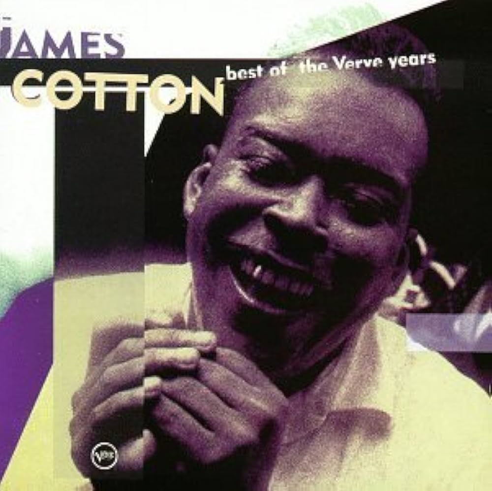 James Cotton – Best Of The Verve Years / ไม่ระบุ / ปกมีจุดเหลือง / แผ่นสวย