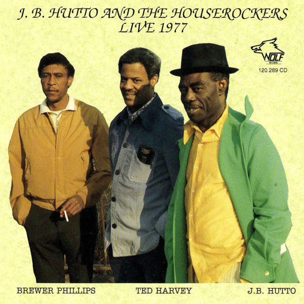 J.B. Hutto And The Houserockers – Live 1977 / AUSTRIA / แผ่นสวย