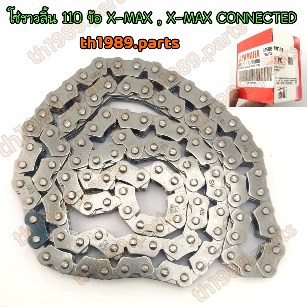94568-H8110 โซ่ราวลิ้น 110 ข้อ X-MAX , X-MAX CONNECTED อะไหล่แท้ YAMAHA