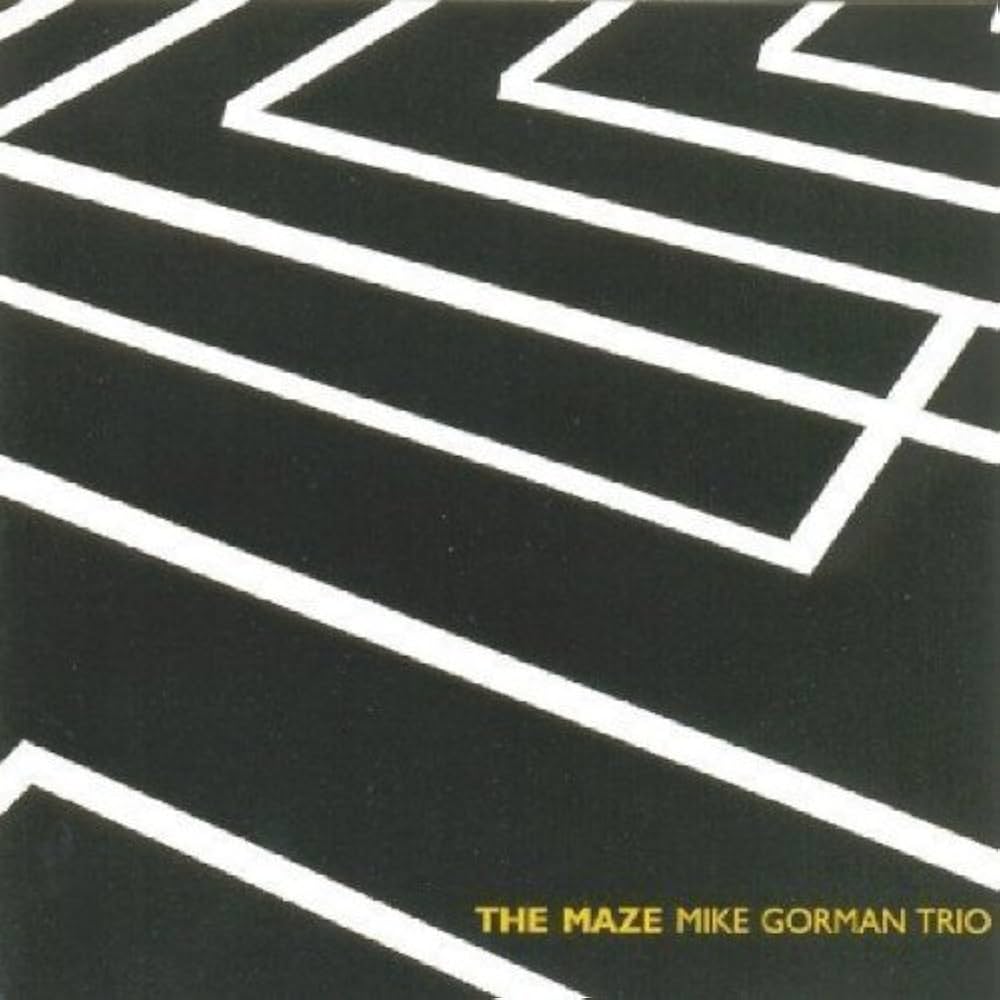 Mike Gorman Trio – The Maze / ไม่ระบุ / แผ่นดี