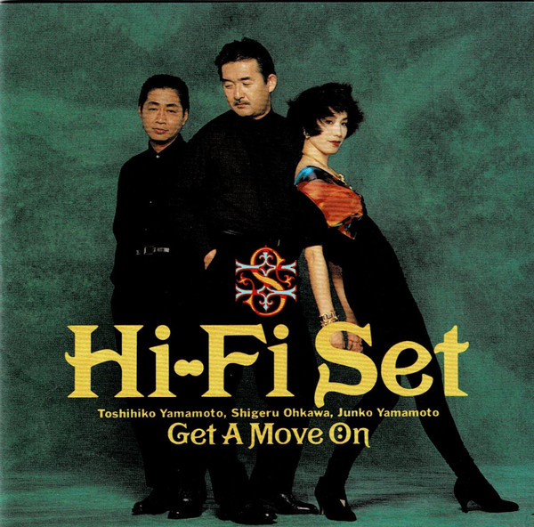 Hi-Fi Set – Get A Move On / JAPAN / แผ่นดี
