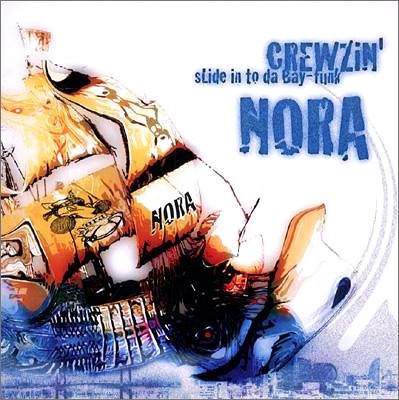 Nora – Crewzin' (Slide In To Da Bay-Funk) / JAPAN / แผ่นดี / มี Obi