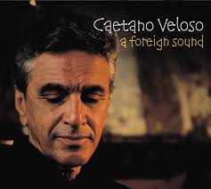 Caetano Veloso – A Foreign Sound / GERMANY / แผ่นดี