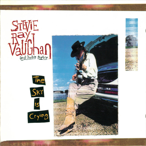 Stevie Ray Vaughan And Double Trouble – The Sky Is Crying / USA / มีรอยบ้าง