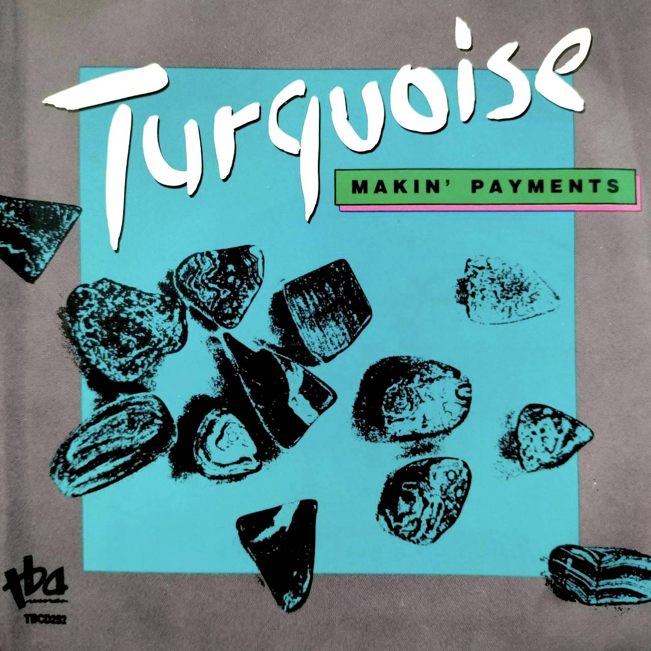 Turquoise – Makin' Payments / USA / ทะลุขอบ(ไม่โดนเนื้อแผ่น) / มีรอยบ้าง