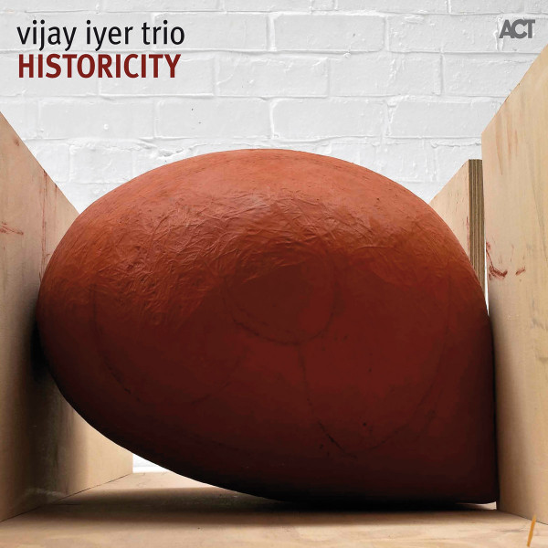 Vijay Iyer With Stephan Crump & Marcus Gilmore – Historicity / GERMANY / มุมกล่องกระดาษมีตำหนิ / มีรอยบ้าง