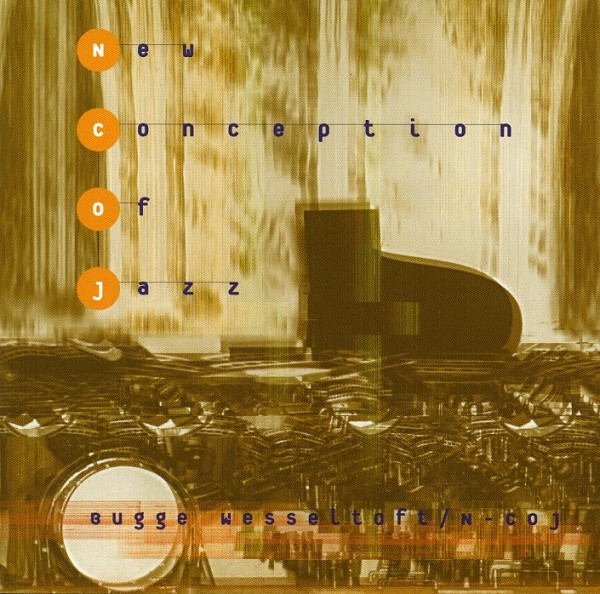 Bugge Wesseltoft – New Conception Of Jazz / ไม่ระบุ / ปกหลังมีคราบน้ำ และรอยฉีกที่บาร์โค้ด / แผ่นดี