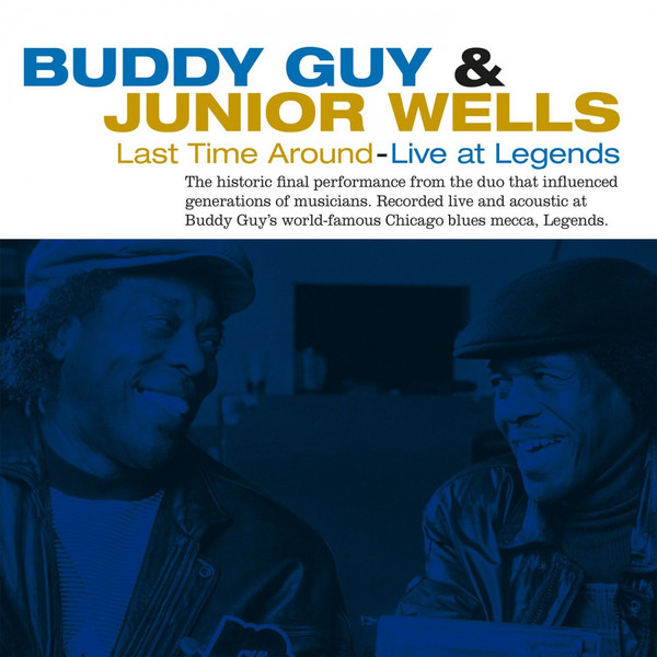 Buddy Guy & Junior Wells – Last Time Around - Live At Legends / USA / แผ่นสวย