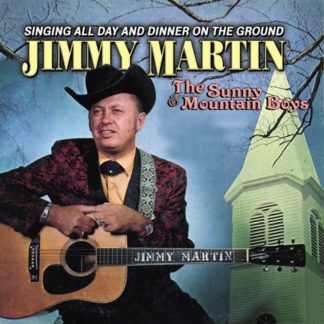 Jimmy Martin – The Sunny & Mountain Boys / USA / กล่องมีรอยร้าว / แผ่นซีล