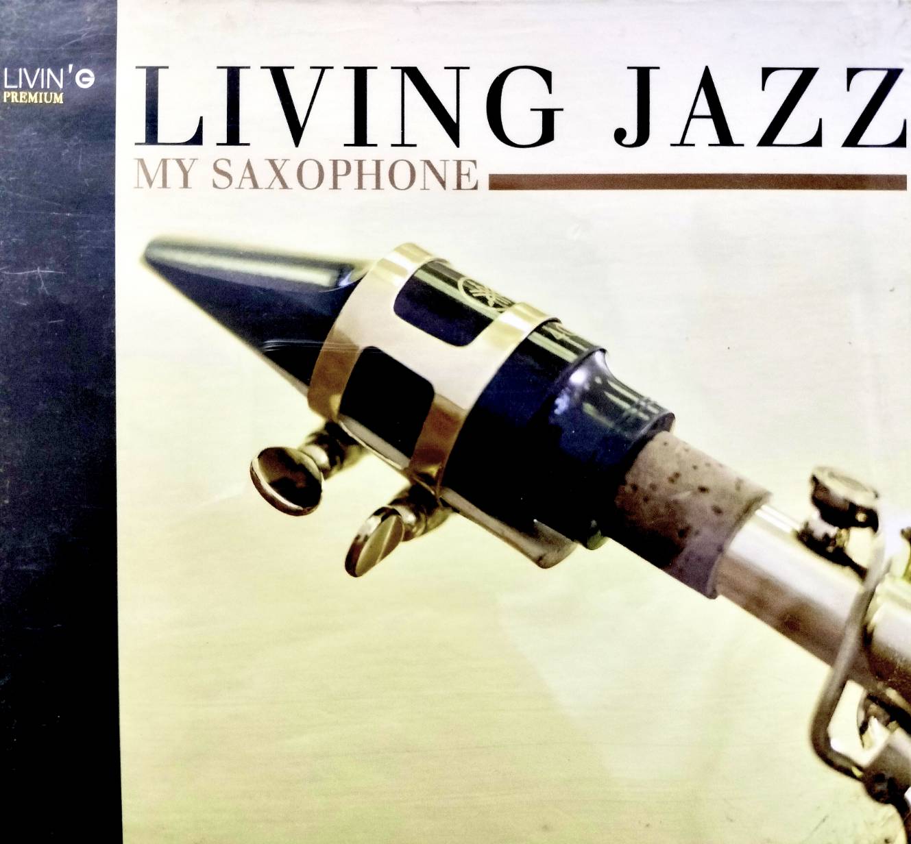 Living Jazz – My Saxophone (Presented by Pichayan Tuptim) / แผ่นซีล