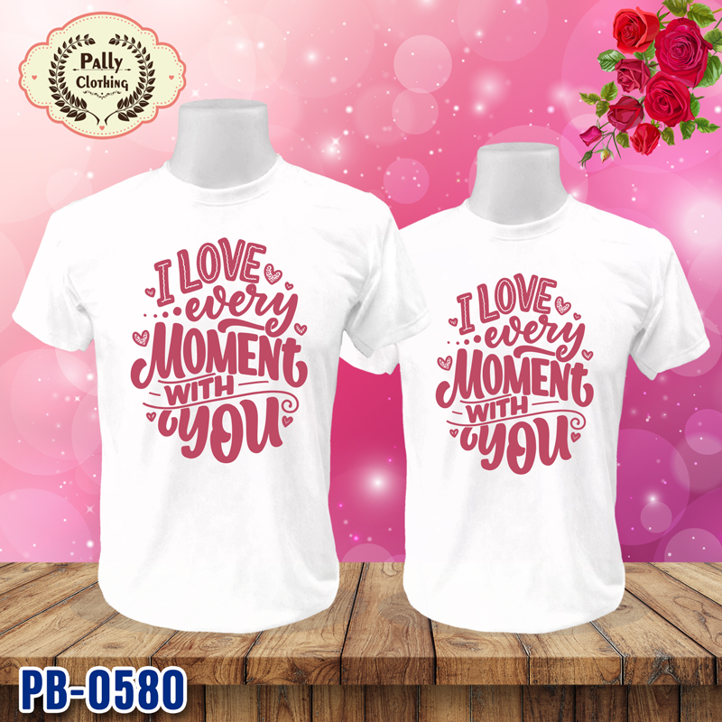 เสื้อคู่รัก PB-0580 ลาย I LOVE every MOMENT WITH YOU