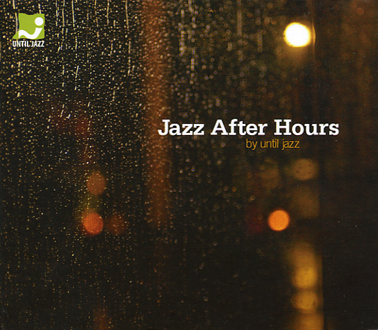 รวมศิลปิน – Jazz After Hours by Until Jazz / แผ่นด้านสกรีนมีรอยบ้าง / แผ่นดี