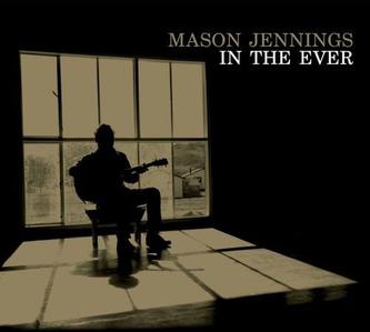 Mason Jennings – In The Ever / ไม่ระบุ / ปกเจาะ / แผ่นโปรโม / แผ่นดี