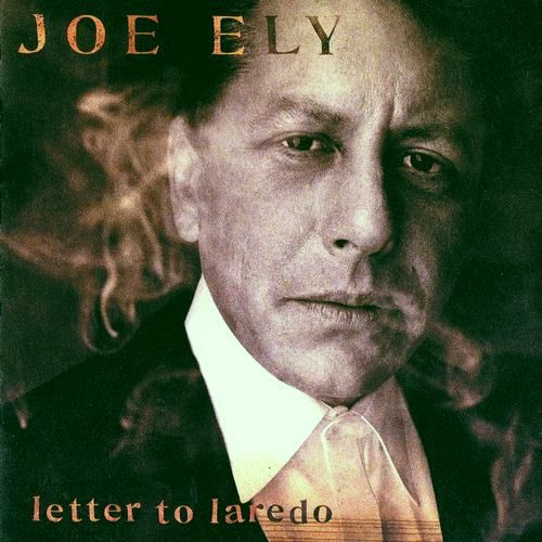Joe Ely – Letter To Laredo / USA / ปกเจาะ / แผ่นสวย